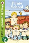Ladybird - Pirate School - Read it yourself with Ladybird