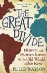 Peter Watson - Great Divide