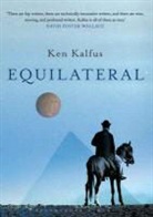 Ken Kalfus, Kalfus Ken - Equilateral