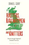 Daniel Gray, Gray Daniel - Hatters, Railwaymen and Knitters