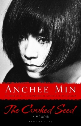 Anchee Min, Min Anchee - The Cooked Seed