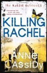 Anne Cassidy - Killing Rachel