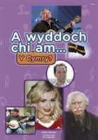 Catrin Stevens, Eric Heyman - Cyfres a Wyddoch Chi: A Wyddoch Chi Am Y Cymry?