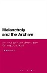 Jonathan Boulter, Boulter Jonathan - Melancholy and the Archive