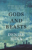 Denise Mina - Gods and Beasts