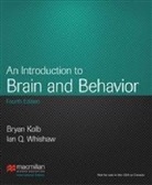 B Kolb, Bryan Kolb, Kolb B Whishaw I, I Whishaw, Ian Q. Whishaw - An Introduction to Brain & Behavior