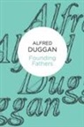 Alfred Duggan - Founding Fathers