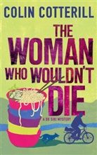 Colin Cotterill, Cotterill Colin - The Woman Who Wouldn't Die