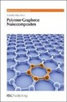 Vikas Mittal, Vikas (BASF Mittal, Kroto Harry, Harry Kroto, Vikas Mittal, Vikas (BASF Mittal... - Polymer-Graphene Nanocomposites