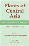 V I Grubov, V. I. Grubov, V.I. Grubov, V I Grubov, V I Grubov, V. I. Grubov - Plants of Central Asia Plant Collection From China and Mongolia Vol. 1