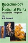 K G Ramawat, K. G. Ramawat, K G Ramawat, K. G. Ramawat - Biotechnology of Medicinal Plants