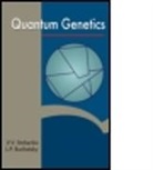 L. P. Buchatsky, L.P. Buchatsky, Buchatsky L.P., V. V. Shcherbik, V. V. Buchatsky Shcherbik, V V Stcherbic... - Quantum Genetics