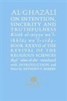 Abu Hamed Al Ghazali, Abu Hamid Muhammad Ghazali - Al-Ghazali on Intention, Sincerity & Truthfulness