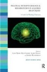 Rudi Coetzer, Audrey Daisley, Gavin Newby, Gavin (EDT)/ Coetzer Newby, Rudi Coetzer, Audrey Daisley... - Practical Neuropsychological Rehabilitation in Acquired Brain Injury