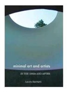 Laura Garrard - Minimal Art and Artists in the 1960s and After