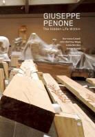 Germano Celant, Germano Celante, John Bentley Mays, Didier Semin, M Teitelbaum, Matthew Teitelbaum... - Guiseppe Penone