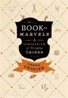 Lorna Crozier - The Book of Marvels