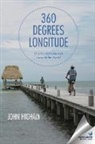 John Higham - 360 Degrees Longitude