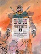 Yoshiy Tomin, Yoshiyuki Tomin, Tomin Yoshiyuki, Yoshiyuki Tomino, Yoshikazu Yashuhiko, Yoshikazu Yasuhiko... - Mobile Suit Gundam: The Origin 1: Activation
