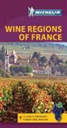 Michelin Travel &amp; Lifestyle, Jonathan P. Gilbert, Rachel Mills, Scott Sendrow - Wine Regions of France