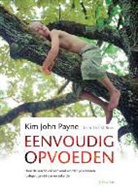 Kim John Payne - Eenvoudig opvoeden
