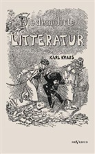 Karl Kraus - Die demolirte Litteratur