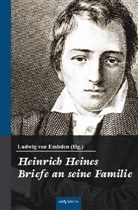 Ludwig Von Embden, Ludwig von Embden (Hg. ), Heinrich Heine, Ludwig Von Embden, Ludwi von Embden - Heinrich Heine: Briefe an seine Familie