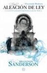 Brandon Sanderson - Aleación de Ley
