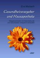 Eva Marbach - Gesundheitsratgeber und Hausapotheke