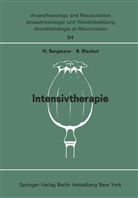 Bergmann, H Bergmann, H. Bergmann, Blauhut, Blauhut, B. Blauhut... - Intensivtherapie