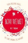 Katy Regan, Regan Katy - How We Met