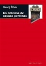 Slavoj Zizek - En defensa de las causas perdidas