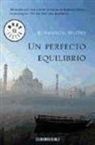 Rohinton Mistry - Un perfecto equilibrio