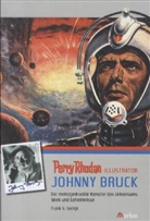 Frank G Gerigk, Frank G. Gerigk - Perry Rhodan-Illustrator Johnny Bruck