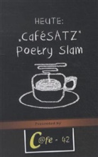 Michae Meyer, Michael Meyer - Cafesatz - Poetry slam