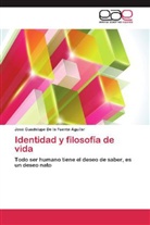 José Guadalupe De la Fuente Aguilar - Identidad y filosofía de vida