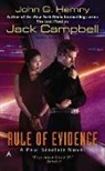 Jack Campbell, John G Hemry, John G. Hemry - Rule of Evidence
