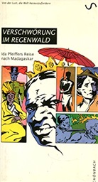 Ida Pfeiffer - Verschwörung im Regenwald