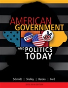 Barbara Bardes, Barbara (University of Cincinnati) Bardes, Barbara (University of Cincinnatti) Bardes, Barbara A. Bardes, Lynne Ford, Lynne (College of Charleston) Ford... - American Government and Politics Today