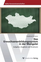 Tsengeltuya Sukhbaatar - Das Erwachsenenbildungssystem in der Mongolei