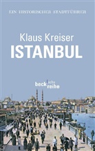 Klaus Kreiser - Istanbul