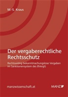 Marie-Sophie Kraus - Der vergaberechtliche Rechtsschutz