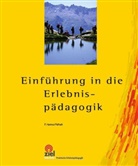 F. H. Paffrat, F. Hartmut Paffrat, F Hartmut Paffrath, F. Hartmut Paffrath - Einführung in die Erlebnispädagogik