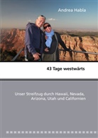 Andrea Habla - 43 Tage westwärts