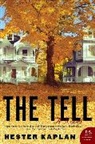 Hester Kaplan - The Tell