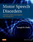 Mayo Clinic, Joseph Duffy, Joseph R. Duffy - Motor Speech Disorders