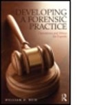 William H Reid, William H. Reid, William H. (In Private Practice Reid, REID WILLIAM H - Developing a Forensic Practice