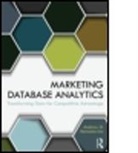 Andrew D Banasiewicz, Andrew D. Banasiewicz, Andrew D. (Boston University Banasiewicz, Banasiewicz Andrew D. - Marketing Database Analytics