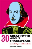 L Maguire, Lauri Maguire, Laurie Maguire, Laurie (University of Oxford Maguire, Laurie E. Maguire, Laurie Smith Maguire... - 30 Great Myths About Shakespeare