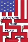 Kate Messner - Capture the Flag
